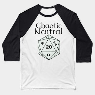 Chaotic Neutral Alignment Baseball T-Shirt